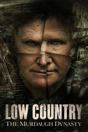 Low Country: The Murdaugh Dynasty (2022) poster