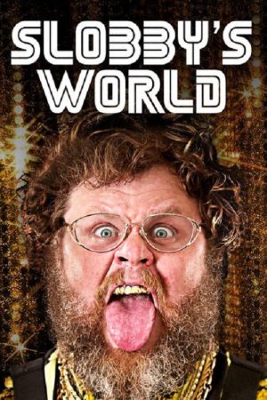 Slobby’s World (2017) poster