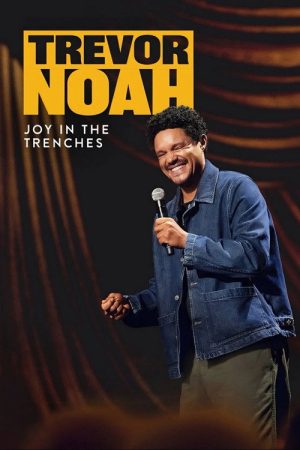 Trevor Noah: Joy in the Trenches (2026) poster