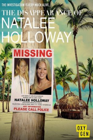 The Disappearance of Natalee Holloway (2017) poster