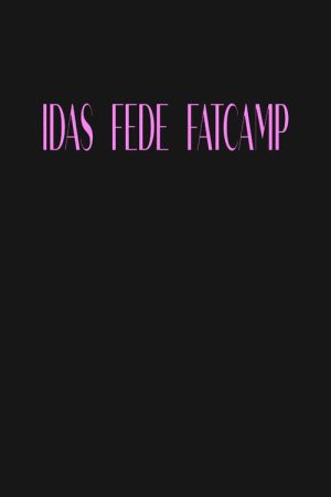 Idas fede fatcamp (2019) poster