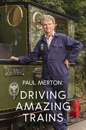 Paul Merton: Driving Amazing Trains (2026) poster