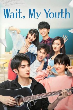 Wait, My Youth (2019) poster