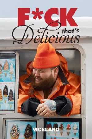 F*ck That’s Delicious (2016) poster