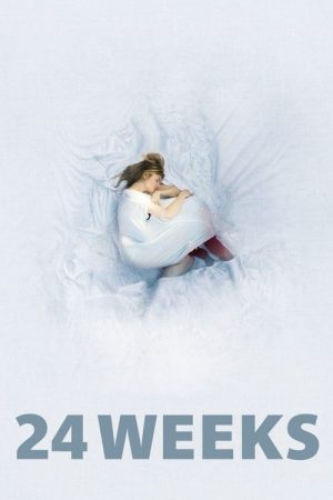 24 Weeks (2016) poster
