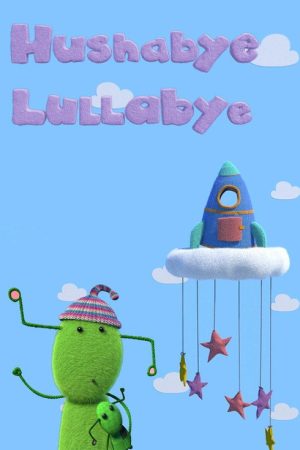 Hushabye Lullabye (2020) poster