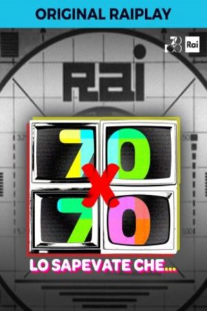 70 x 70 Lo sapevate che… (2023) poster