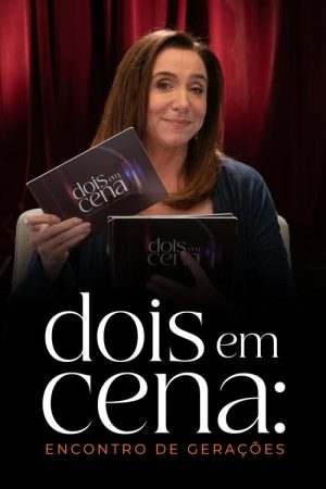 Dois em Cena: Encontro de Gerações (2023) poster