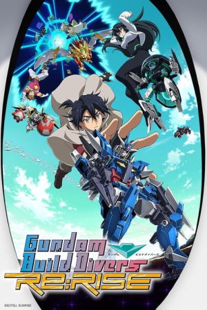 Gundam Build Divers Re: Rise (2019) poster
