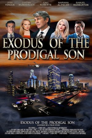 Exodus of the Prodigal Son (2020) poster