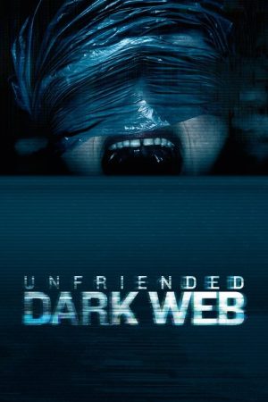 Unfriended: Dark Web (2018) poster