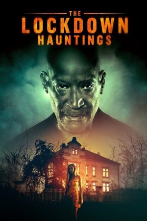 The Lockdown Hauntings (2022) poster