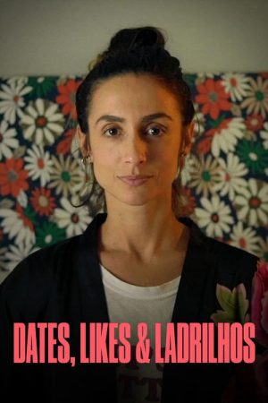 Dates, Likes & Ladrilhos (2022) poster