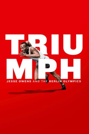 Triumph: Jesse Owens and the Berlin Olympics (2024) poster