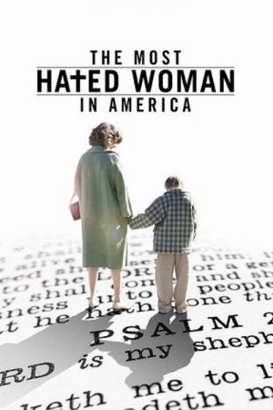The Most Hated Woman in America (2017) poster