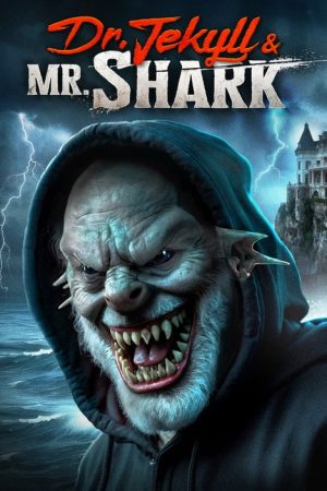 Dr. Jekyll and Mr. Shark (2025) poster