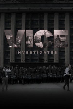 VICE Investigates (2019) poster