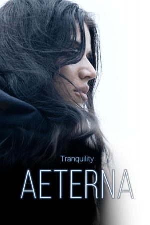 Tranquility: Aeterna (2026) poster