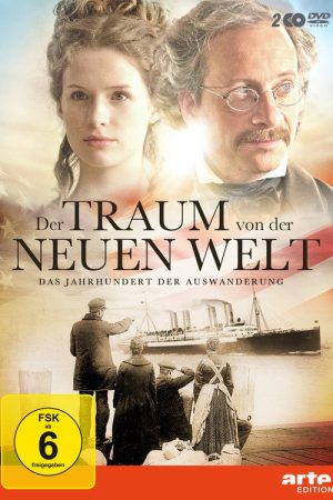 Der Traum von der Neuen Welt (2017) poster