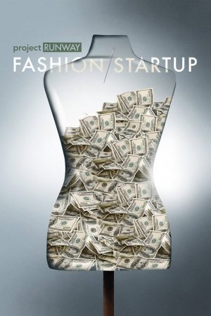 Project Runway: Fashion Startup (2016) poster