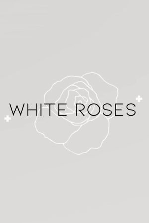 White Roses (2024) poster