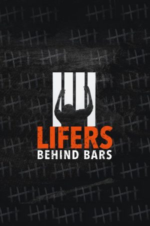 Lifers: Behind Bars (2017) poster