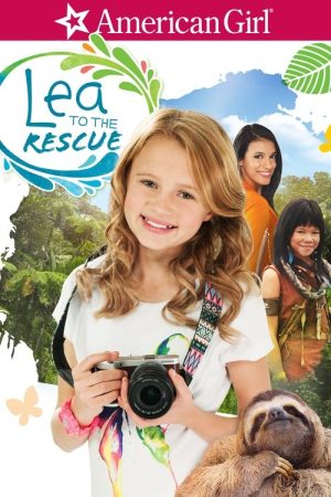 An American Girl: Lea to the Rescue (2016) poster