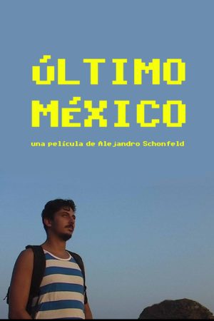 Último México (2024) poster
