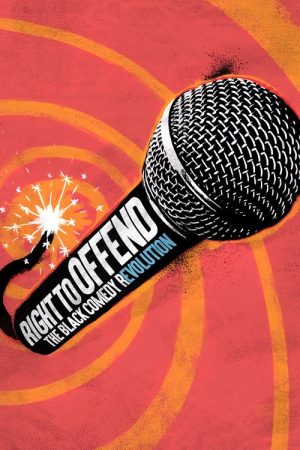 Right to Offend: The Black Comedy Revolution (2022) poster