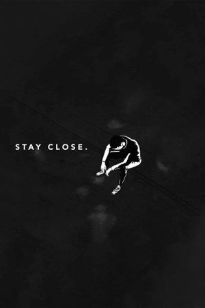 Stay Close (2019) poster