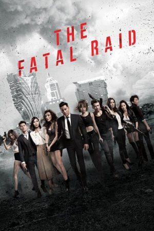 The Fatal Raid (2019) poster