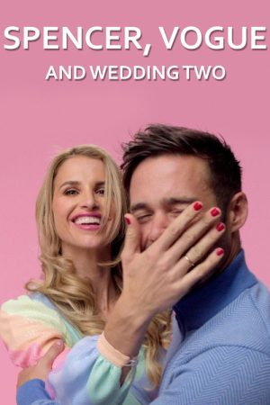 Spencer, Vogue and Wedding Two (2019) poster