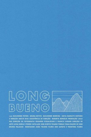 Long Bueno (2017) poster