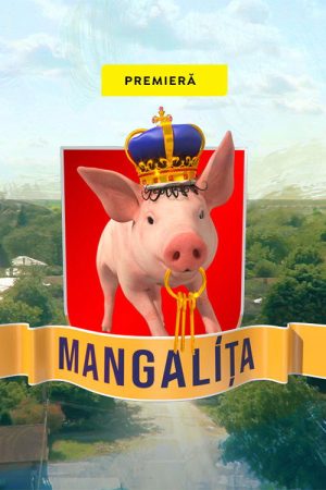 Mangalița (2019) poster
