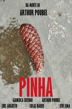 Pinha (2025) poster