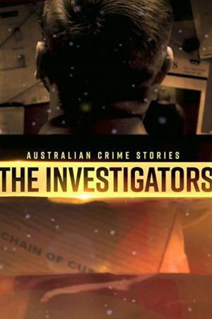 Australian Crime Stories: The Investigators (2023) poster