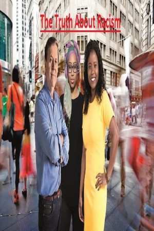 The Truth About Racism (2017) poster