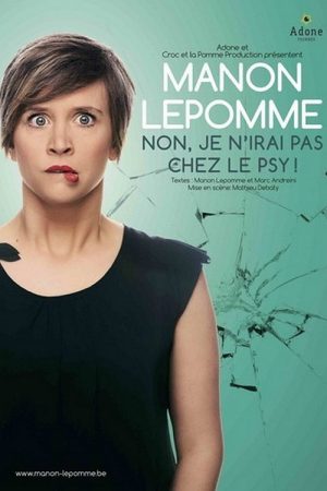 Manon Lepomme : Non je n’irai pas chez le psy ! (2020) poster