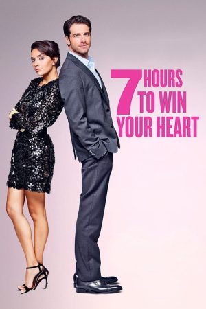 ‎7 Hours to Win Your Heart (2020) poster