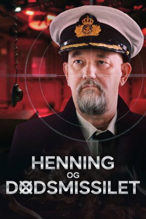 Henning og dødsmissilet (2021) poster