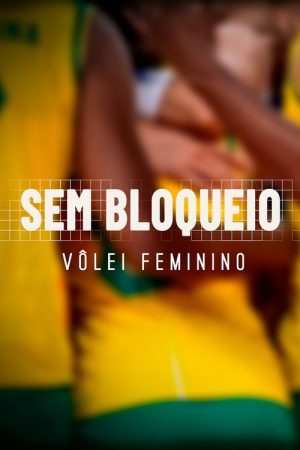 Sem Bloqueio (2022) poster