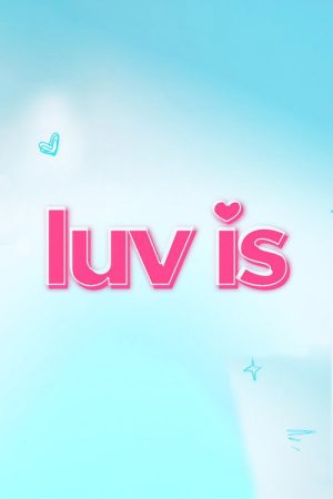 Luv Is (2023) poster