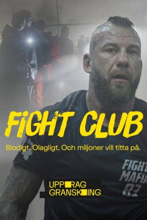 Uppdrag granskning: Fight club (2026) poster