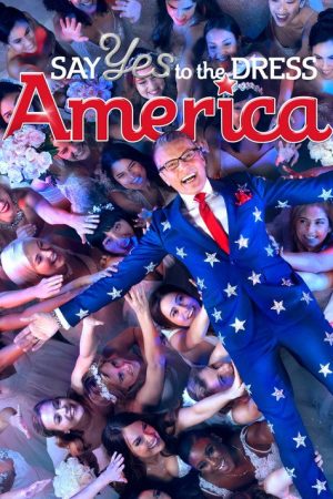 Say Yes To The Dress: America (2020) poster