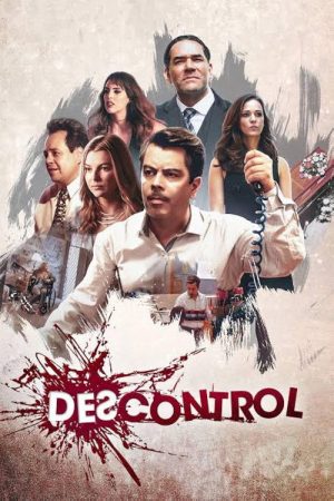Descontrol (2018) poster
