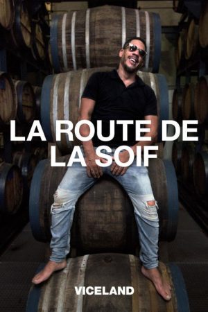 La route de la soif (2018) poster