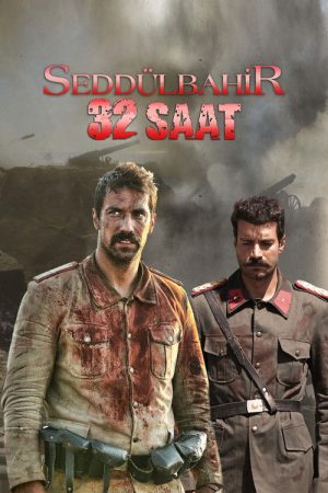 Seddulbahir 32 Saat (2016) poster