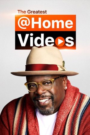 The Greatest At Home Videos (2020) poster