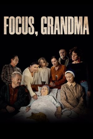 Focus, Grandma (2020) poster
