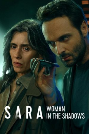 Sara – Woman in the Shadows (2025) poster